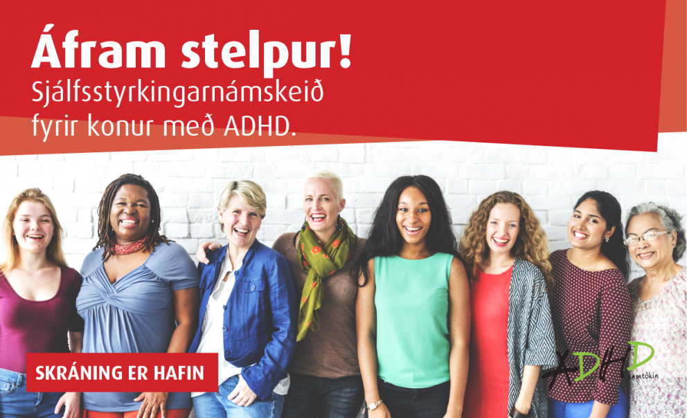 Áfram stelpur! Nýtt námskeið fyrir konur með ADHD.