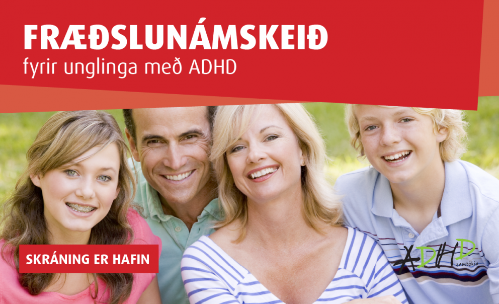 Fræðslunámskeið fyrir aðstandendur unglinga með ADHD verður haldið laugardagana 6. & 13. nóvember 20…