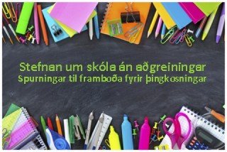 Skóli án aðgreiningar - Hvað ætlar þú að gera?