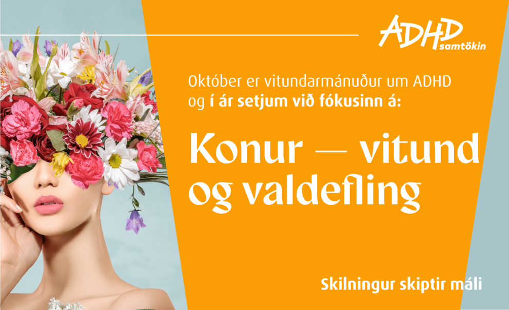 Október er vitundarmánuður um ADHD.
