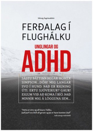 Ferðalag í flughálku - unglingar og ADHD