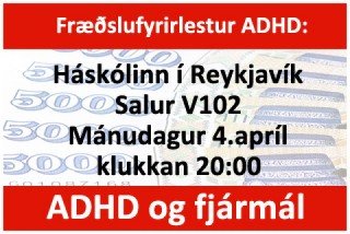 Fræðslufyrirlestur: ADHD og fjármál