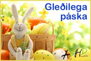 Gleðilega páska - Opnum á ný 18. apríl