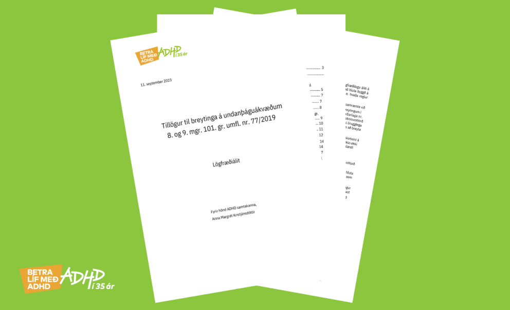 Opið bréf til ráðherra og alþingismanna vegna tillagna ADHD samtakanna til breytinga á undanþáguákvæ…
