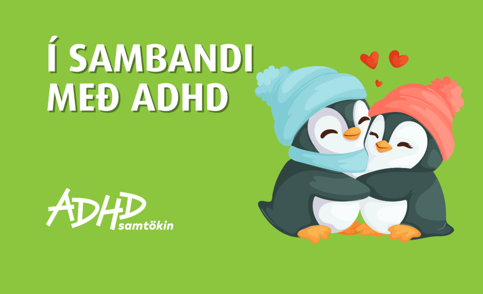 Ert þú eða maki þinn með ADHD?