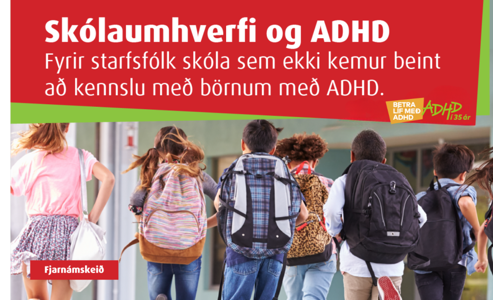 Vefnámskeiðið skólaumhverfið og ADHD - fyrir starfsfólk utan skólastofunnar