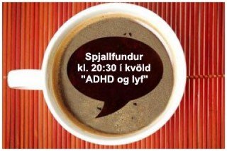 Spjallfundur fyrir foreldra og forráðamenn: ADHD og lyf