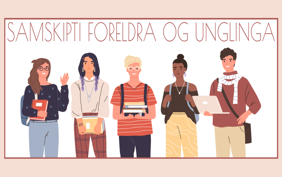 Fræðslufundur - Samskipti foreldra og unglinga