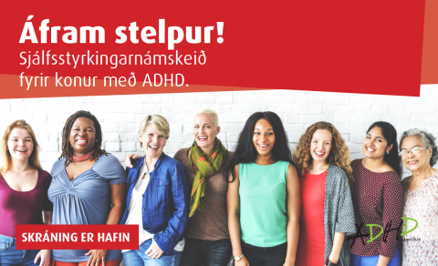 Áfram stelpur! Nýtt námskeið fyrir konur með ADHD.
