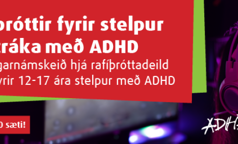 Rafíþróttanámskeið fyrir stelpur og stráka með ADHD