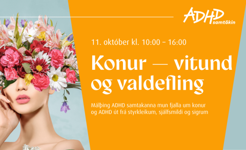 ADHD og konur, vitund og valdefling.