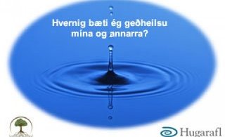 Hvernig bæti ég geðheilsu mína og annarra? - Opin fræðsla fyrir almenning