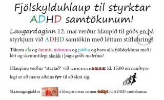 Fjölskylduhlaup til styrktar ADHD samtökunum laugardaginn 12. maí