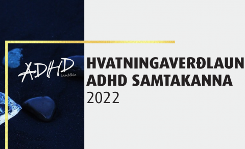 Tilnefning til Hvatningarverðlauna ADHD Samtakanna