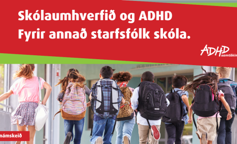 Skólaumhverfið og ADHD - vefnámskeið