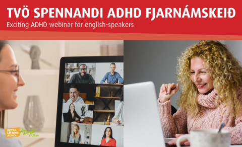 Áfram veginn og Understanding ADHD