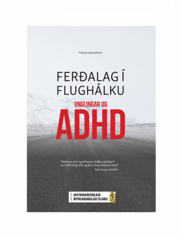 Ferðalag í flughálku Unglingar og ADHD