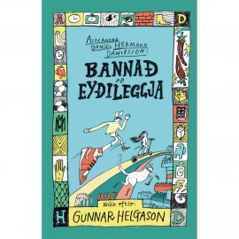 Alexander Daníel Hermann Dawidsson: Bannað að eyðileggja